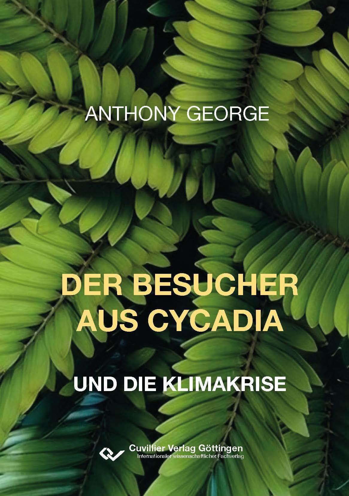Der Besucher aus Cycadia und die Klimakrise Contemporary literature