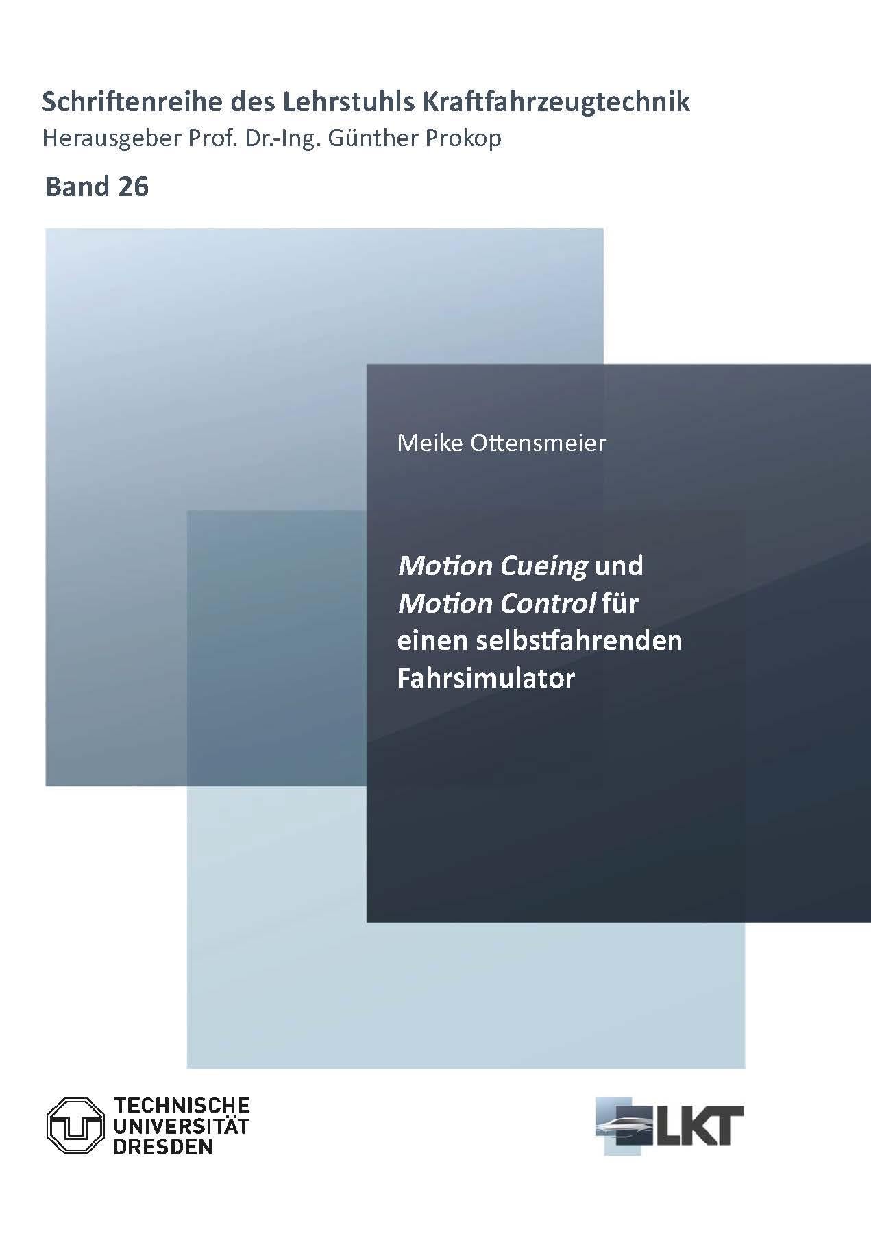 Motion Cueing und Motion Control für einen selbstfahrenden Fahrsimulator Business & Technology
