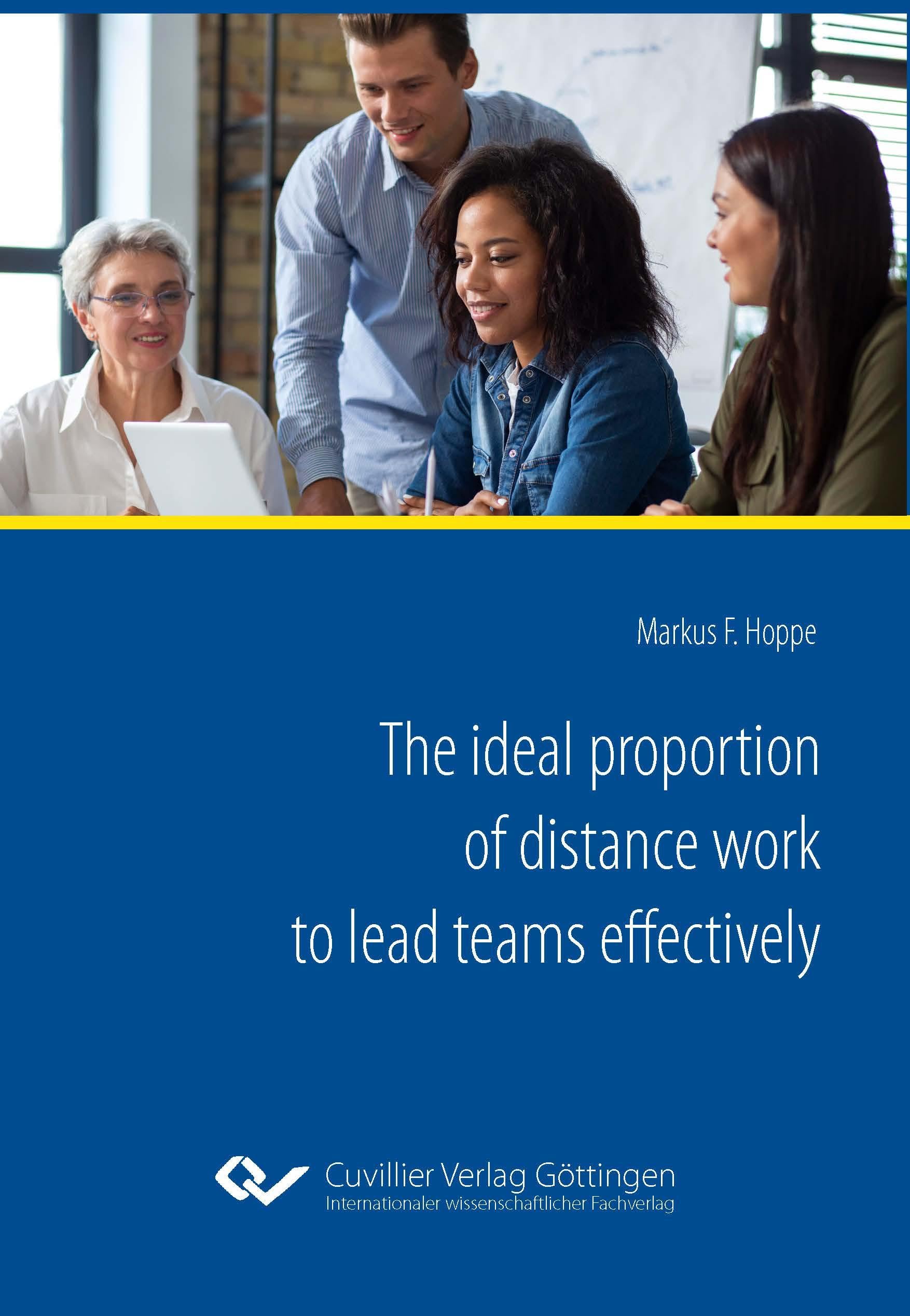 The ideal proportion of distance work to lead teams effectively General education