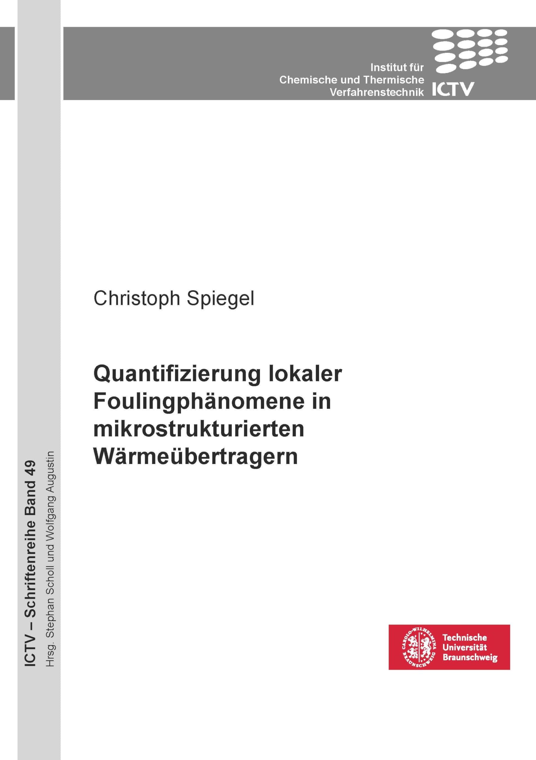 Quantifizierung lokaler Foulingphänomene in mikrostrukturierten Wärmeübertragern Business & Technology