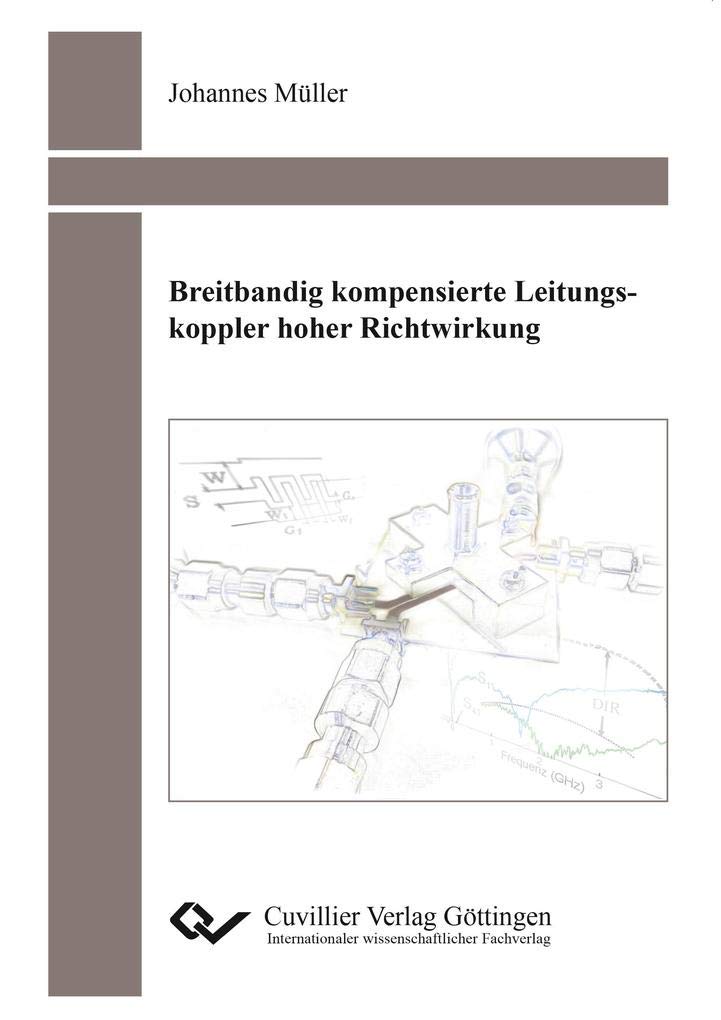 Breitbandig kompensierte Leitungskoppler hoher Richtwirkung Business & Technology