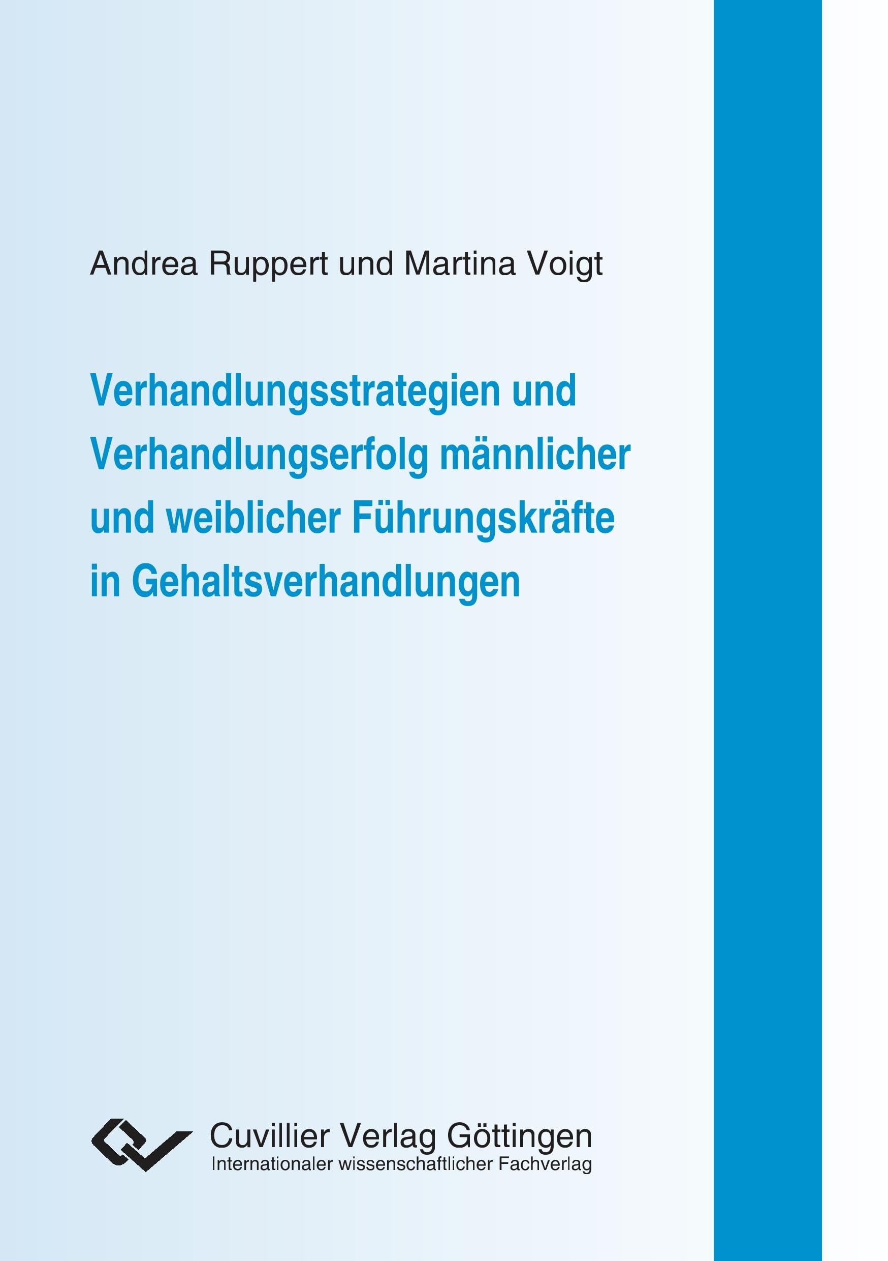 Verhandlungsstrategien und Verhandlungserfolg männlicher und weiblicher Führungskräfte in Gehaltsverhandlungen Law
