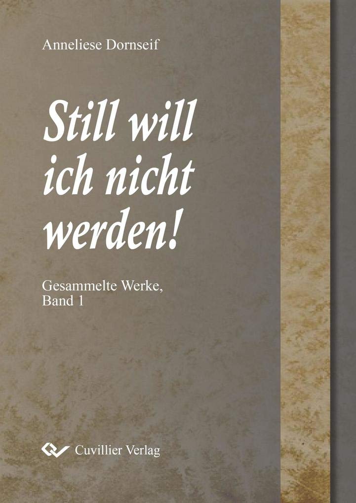 Still will ich nicht werden: Gesammelte Werke, Band 1 Personalities