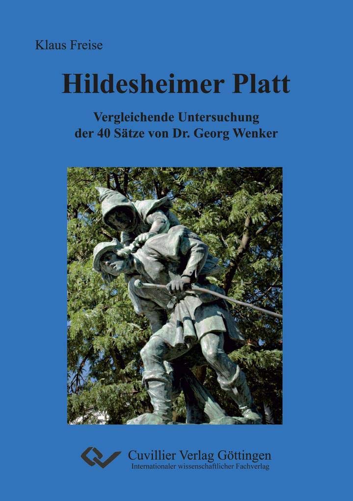 Hildesheimer Platt: Vergleichende Untersuchung der 40 Sätze von Dr. Georg Wenker General education