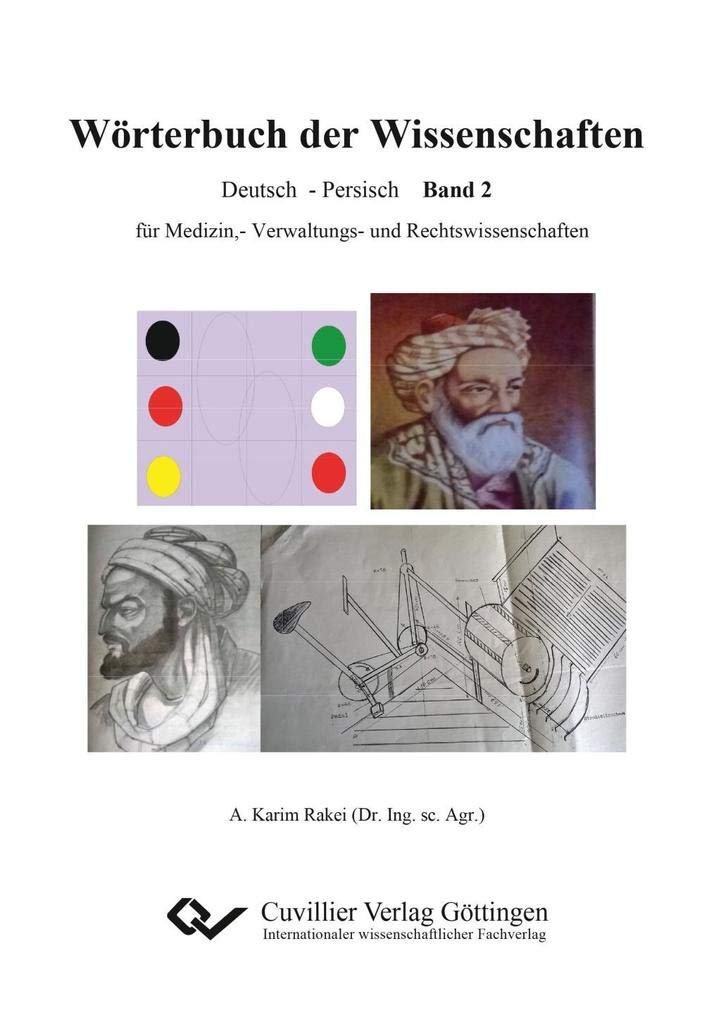 Wörterbuch der Wissenschaften - Fachwörterbuch für Medizin, Verwaltungs- und Rechtswissenschaften: Deutsch - Persisch Medicine