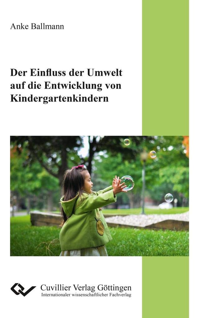 Der Einfluss der Umwelt auf die Entwicklung von Kindergartenkindern Psychology
