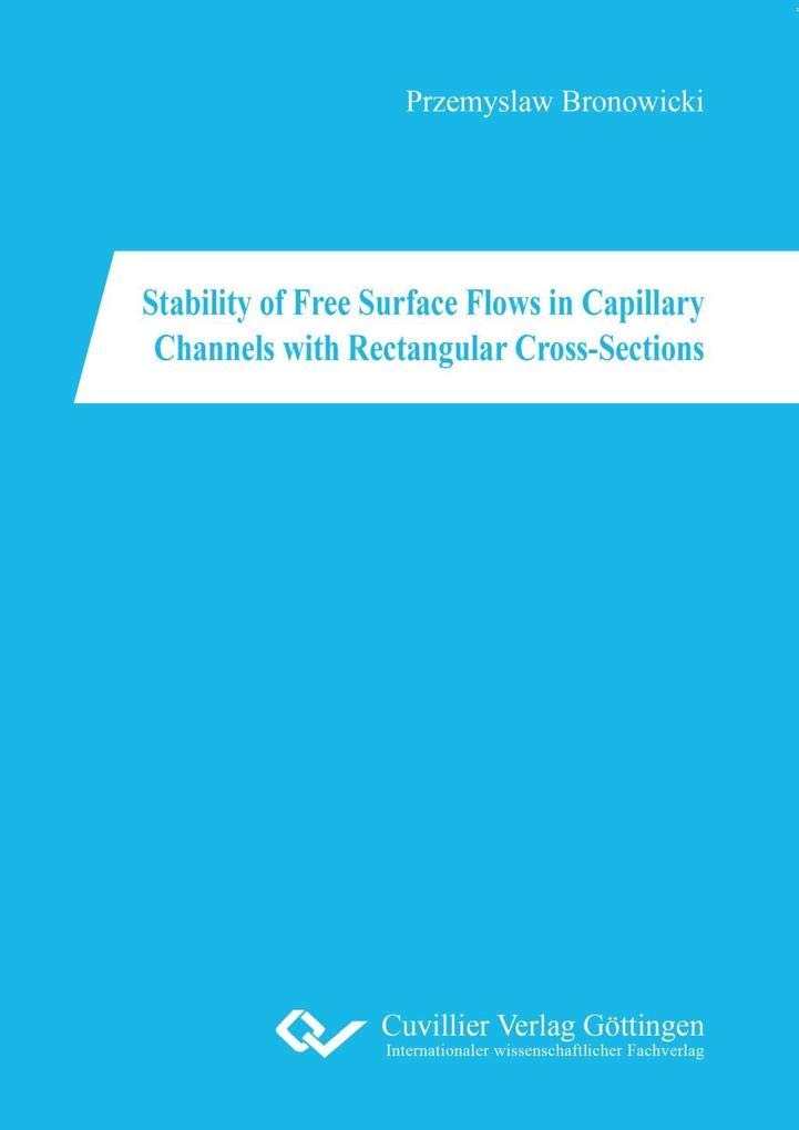 Product Image: Stability of Free Surface Flows in Capillary Channels with Rectangular Cross-Sections