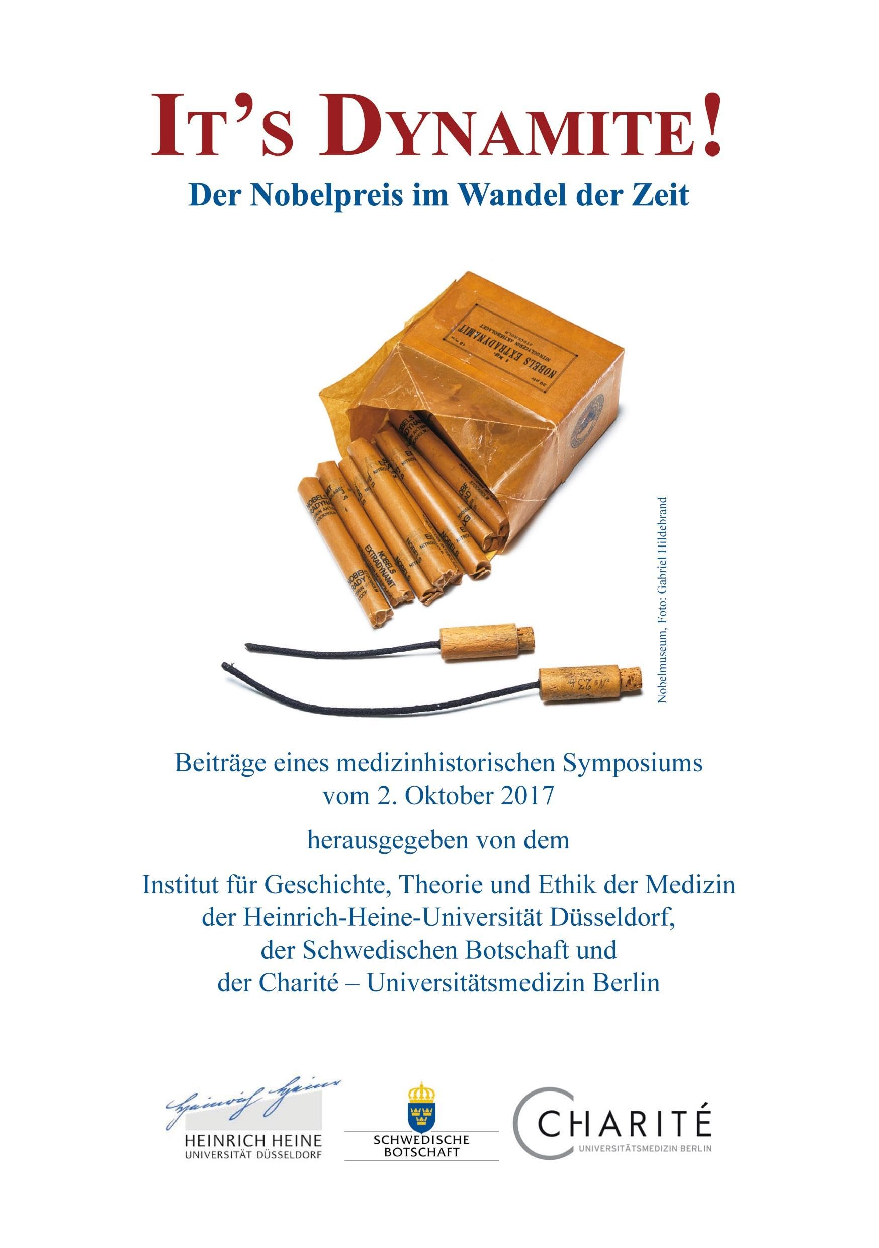 It‘s Dynamite! Der Nobelpreis im Wandel der Zeit: Beiträge eines medizinhistorischen Symposiums vom 2. Oktober 2017 Business & Technology