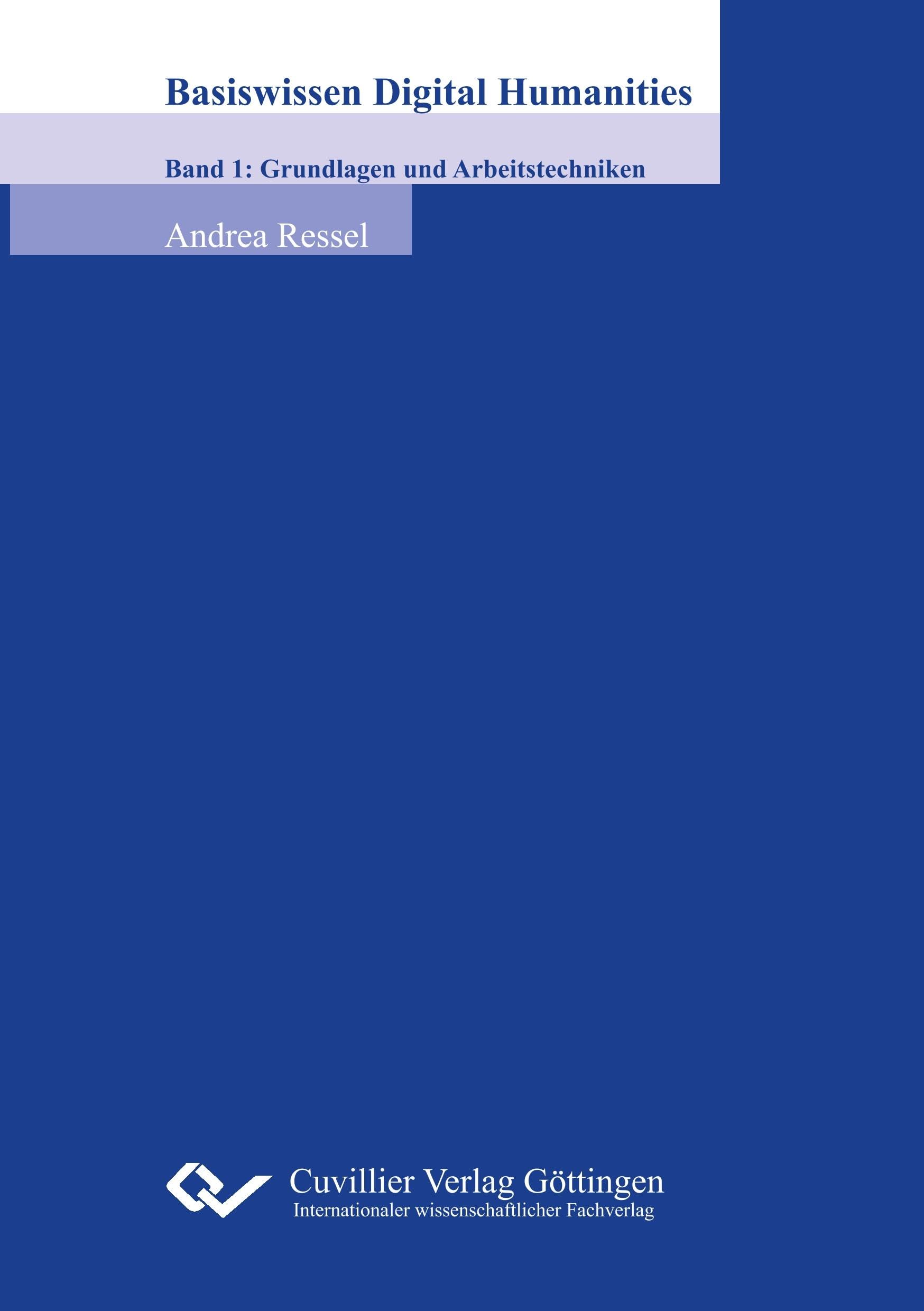 Basiswissen Digital Humanities: Band 1: Grundlagen und Arbeitstechniken Books