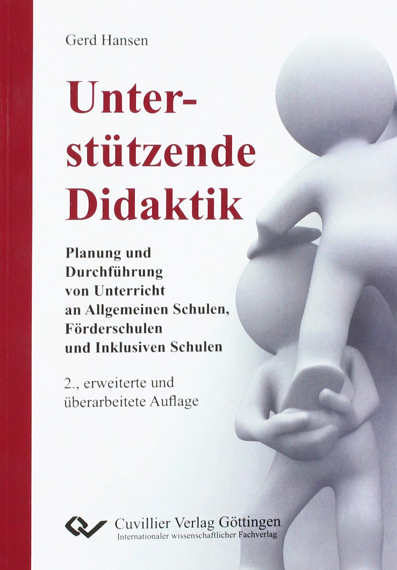 Unterstützende Didaktik: Planung und Durchführung von Unterricht an Allgemeinen Schulen, Förderschulen und Inklusiven Schulen Learning & Reference