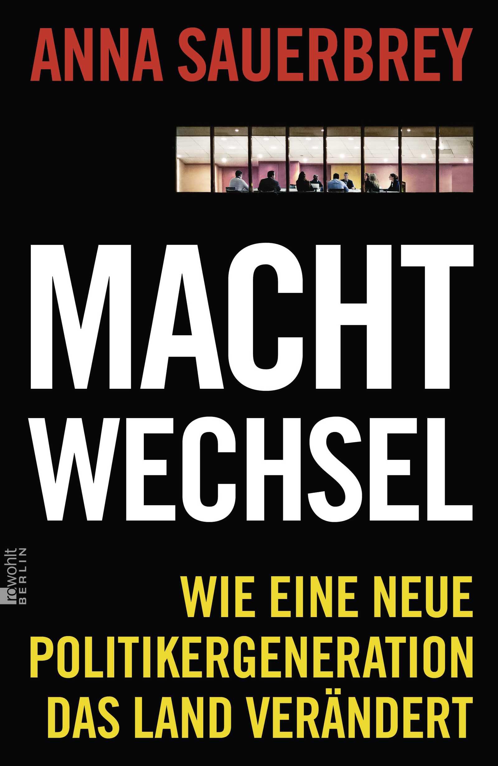 Machtwechsel: Wie eine neue Politikergeneration das Land verändert Books