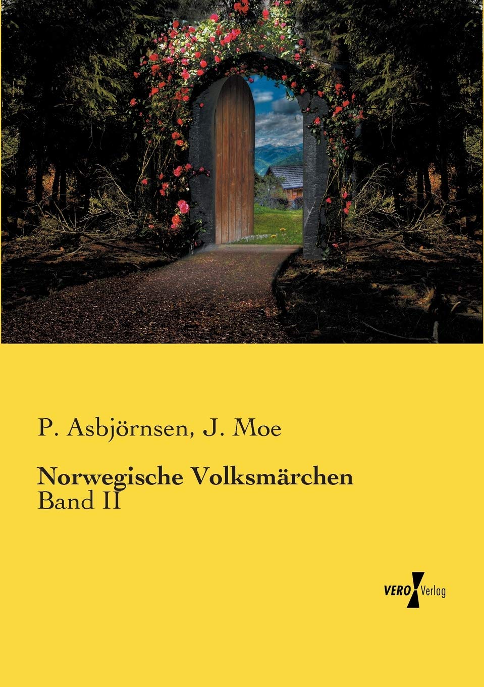 Norwegische Volksmaerchen: Band II Fairy Tales & Legends