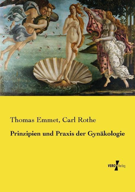 Prinzipien und Praxis der Gynäkologie Medicine