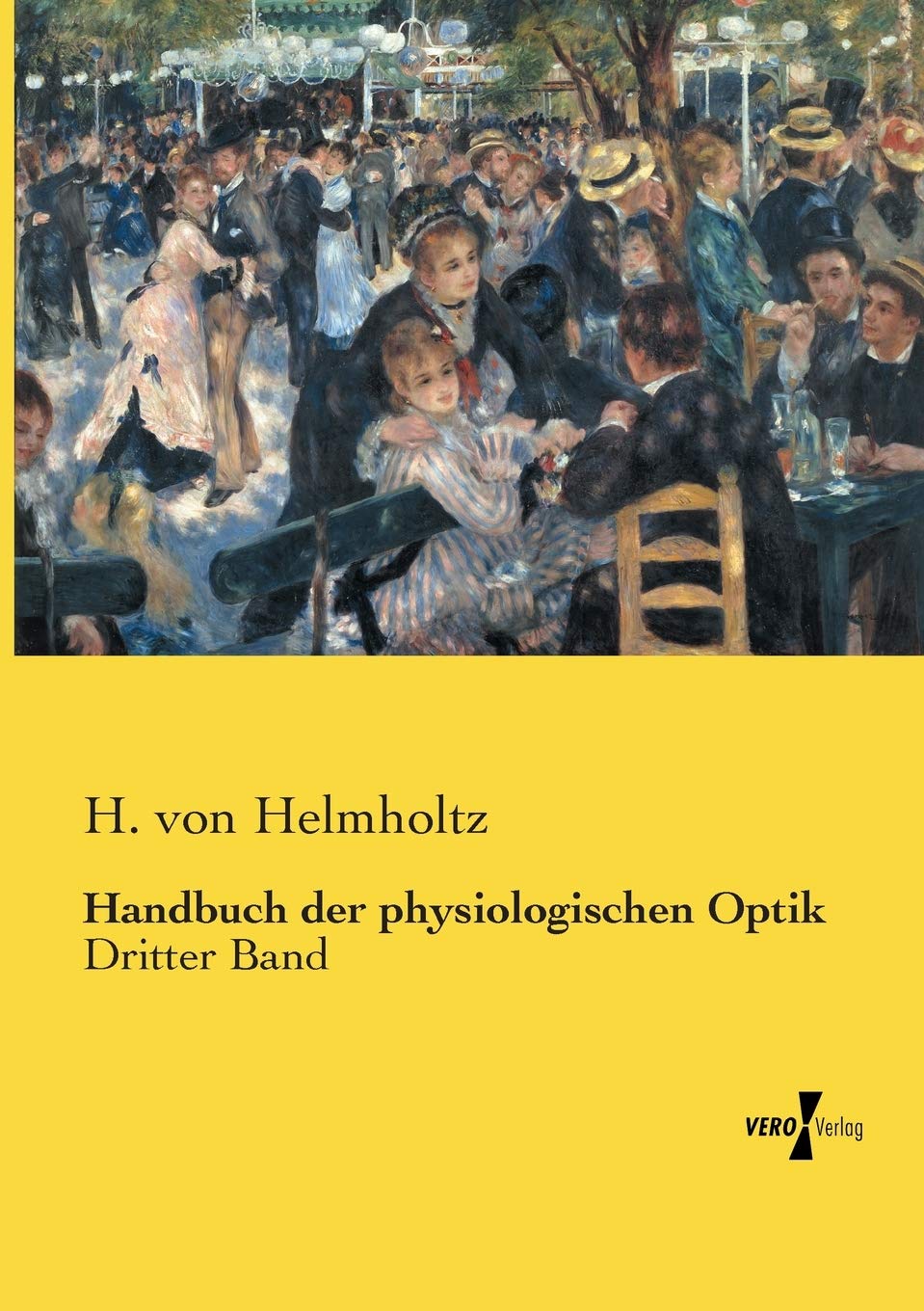 Handbuch der physiologischen Optik: Dritter Band Natural Sciences