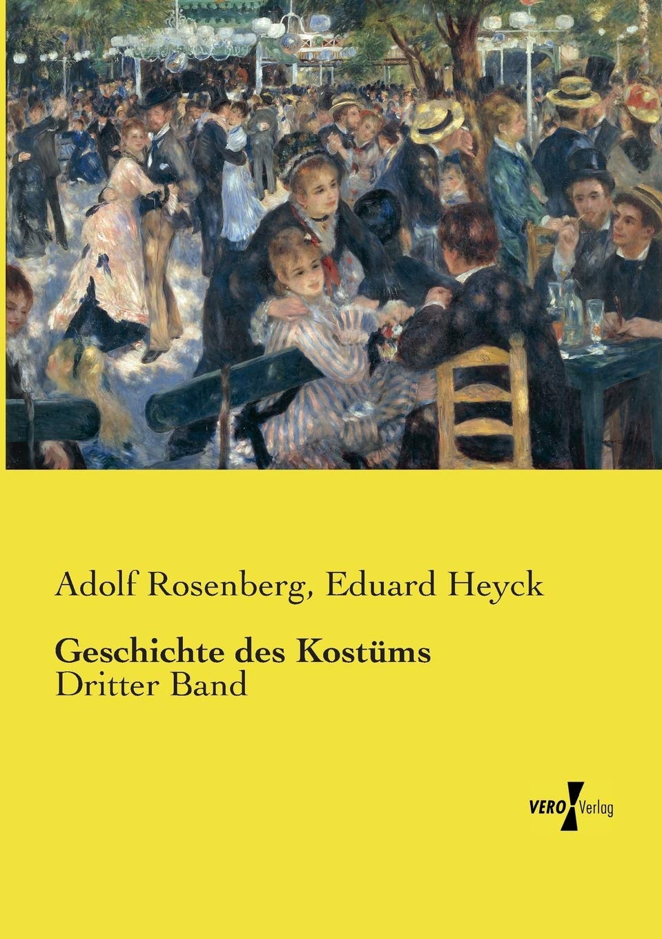 Geschichte des Kostüms: Dritter Band Politics & History