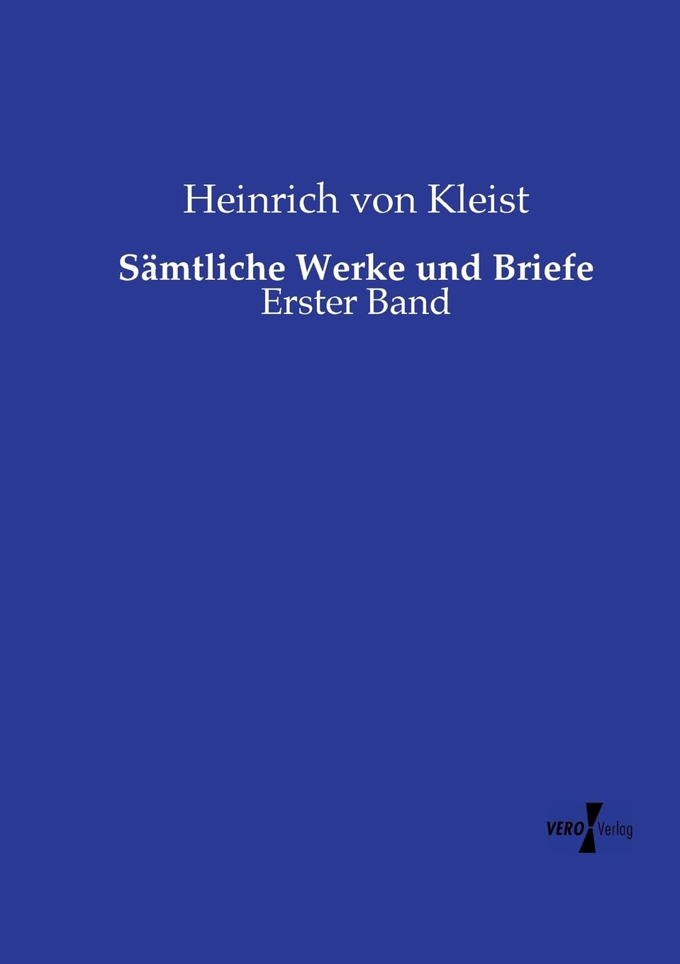 Sämtliche Werke und Briefe: Erster Band Books
