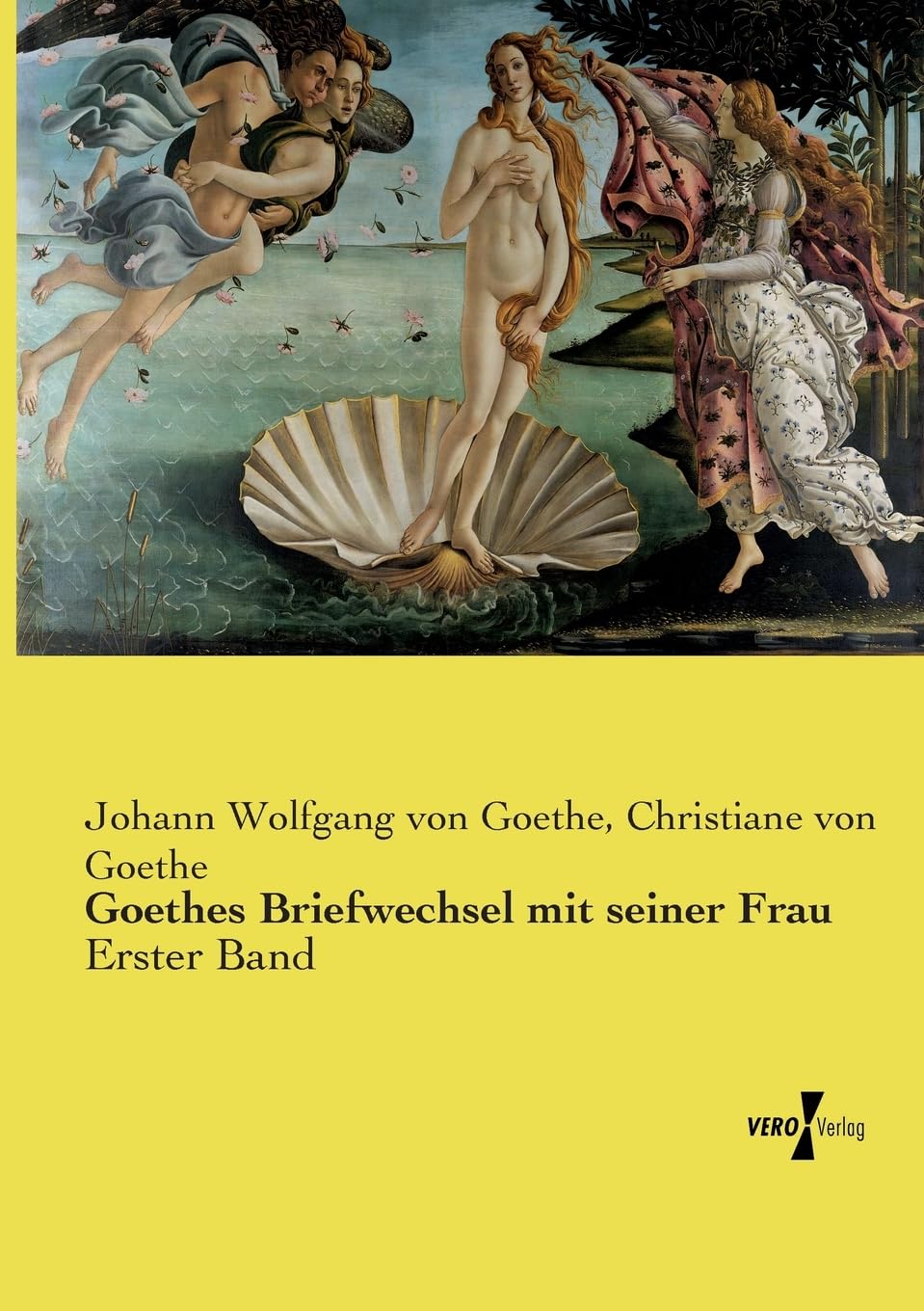 Goethes Briefwechsel mit seiner Frau: Erster Band Books