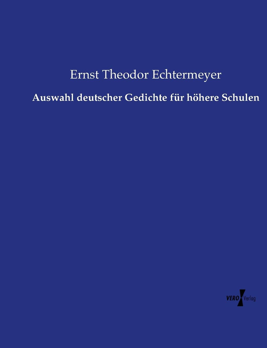Auswahl deutscher Gedichte für höhere Schulen Contemporary literature