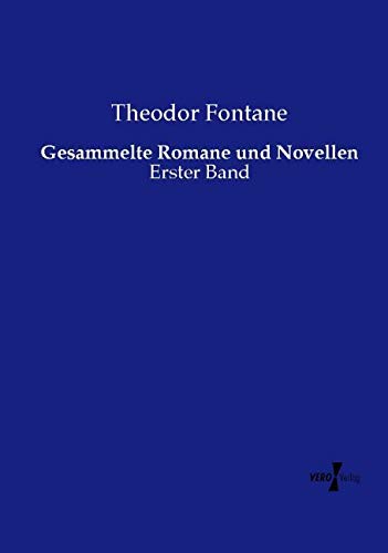 Gesammelte Romane und Novellen: Erster Band Books