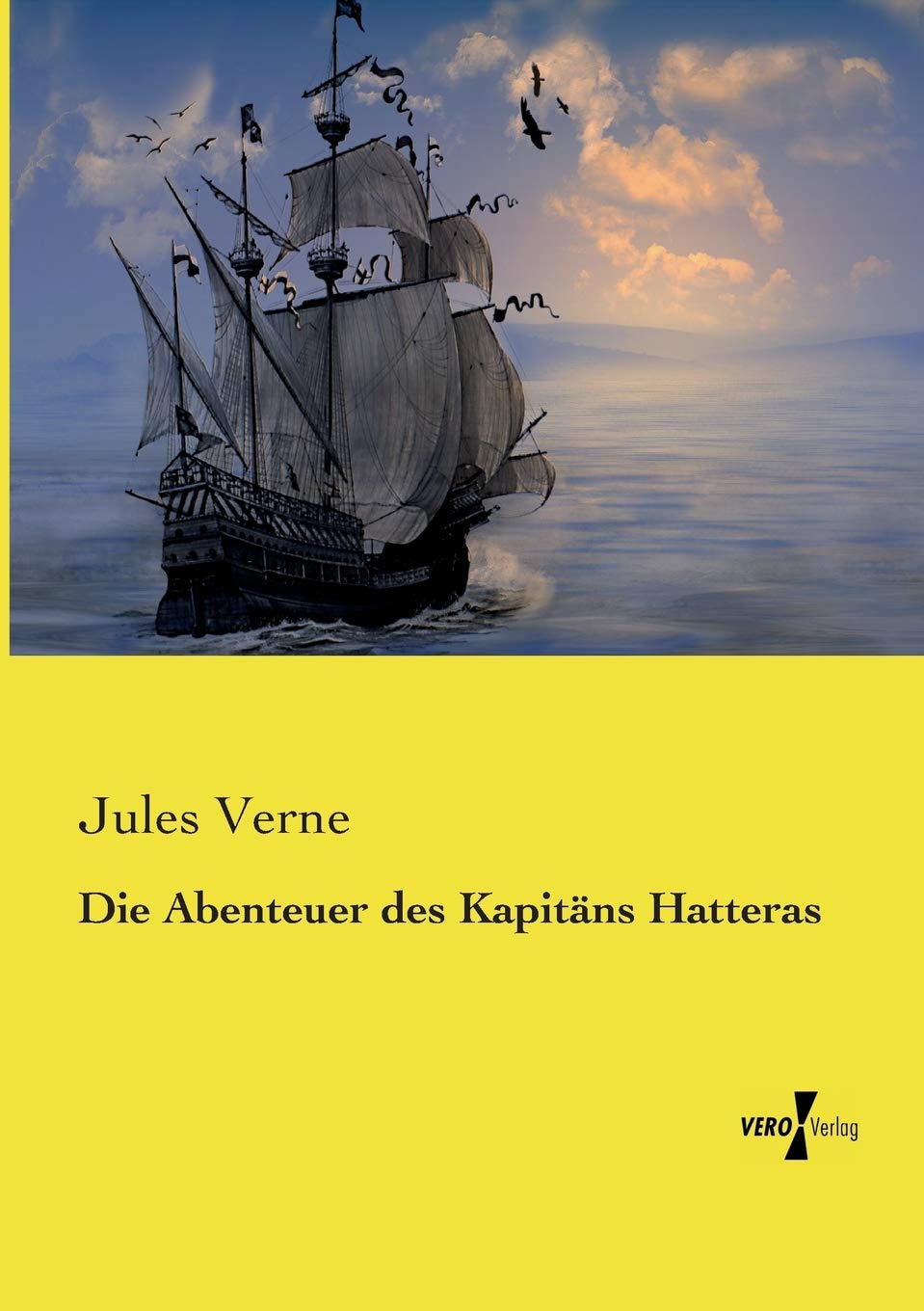 Die Abenteuer des Kapitäns Hatteras Contemporary literature