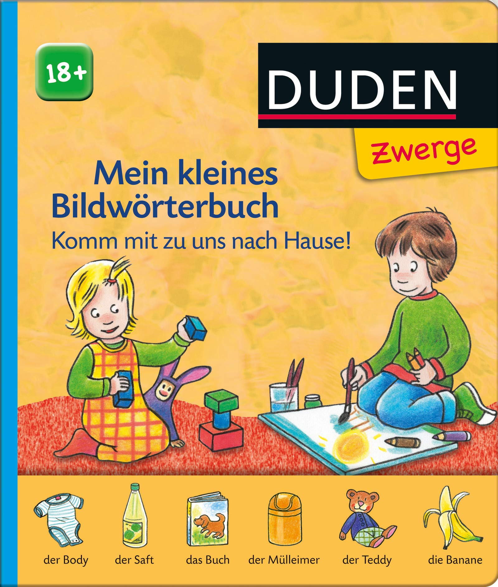 Mein kleines Bildwörterbuch - Komm mit zu uns nach Hause!: ab 18 Monaten Children's books