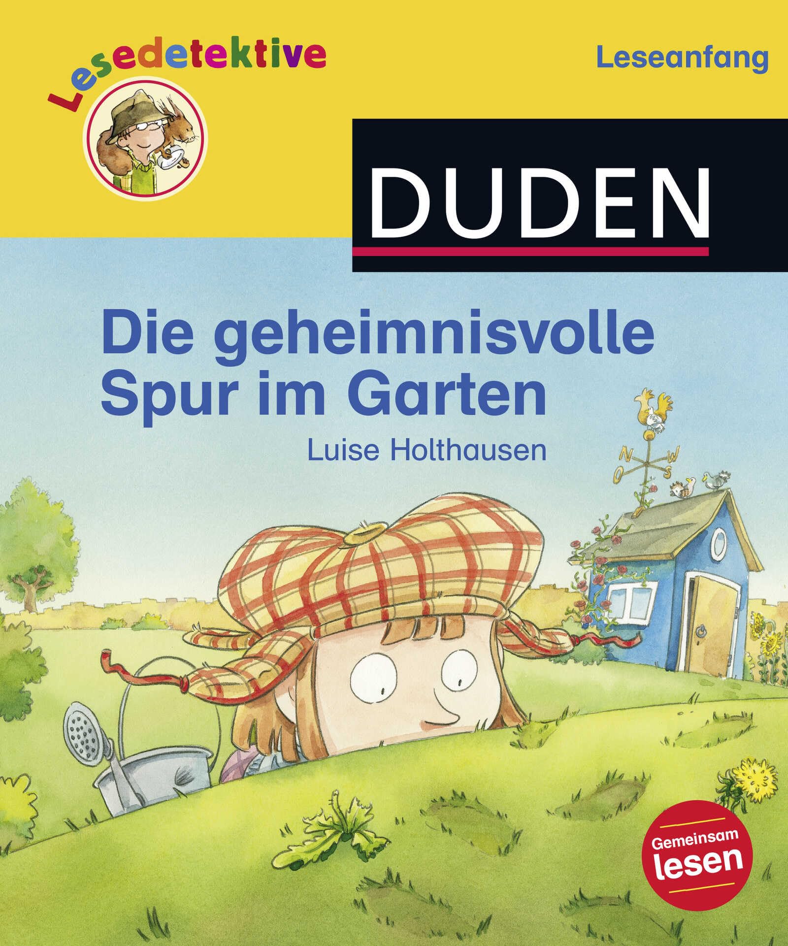 Lesedetektive Leseanfang: Die geheimnisvolle Spur im Garten (DUDEN Lesedetektive Leseanfang) Novels & Short Stories