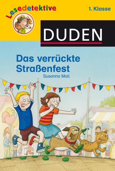 Lesedetektive: Das verrückte Straßenfest, 1. Klasse Novels & Short Stories