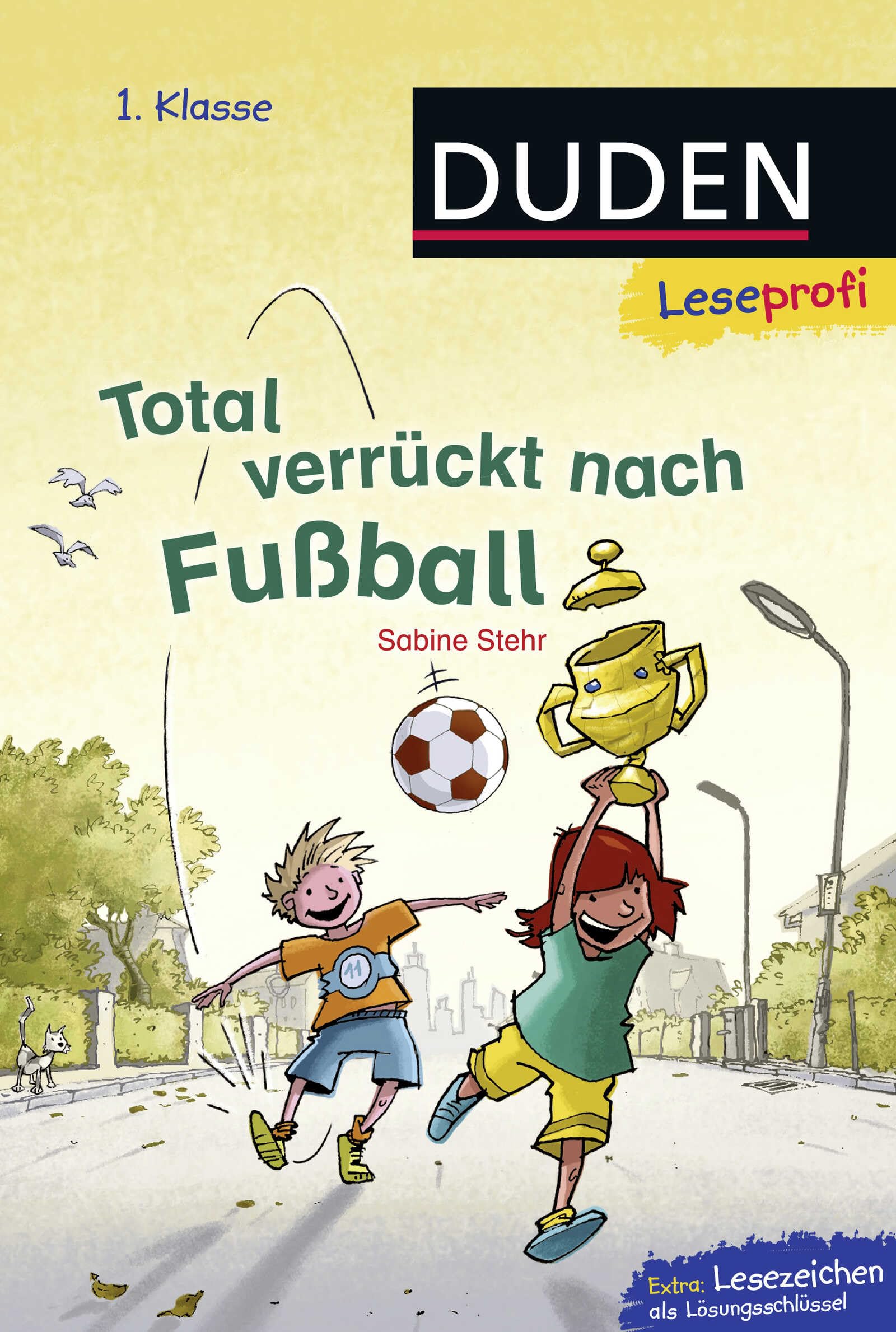 Leseprofi - Total verrückt nach Fußball, 1. Klasse Leisure & Fun