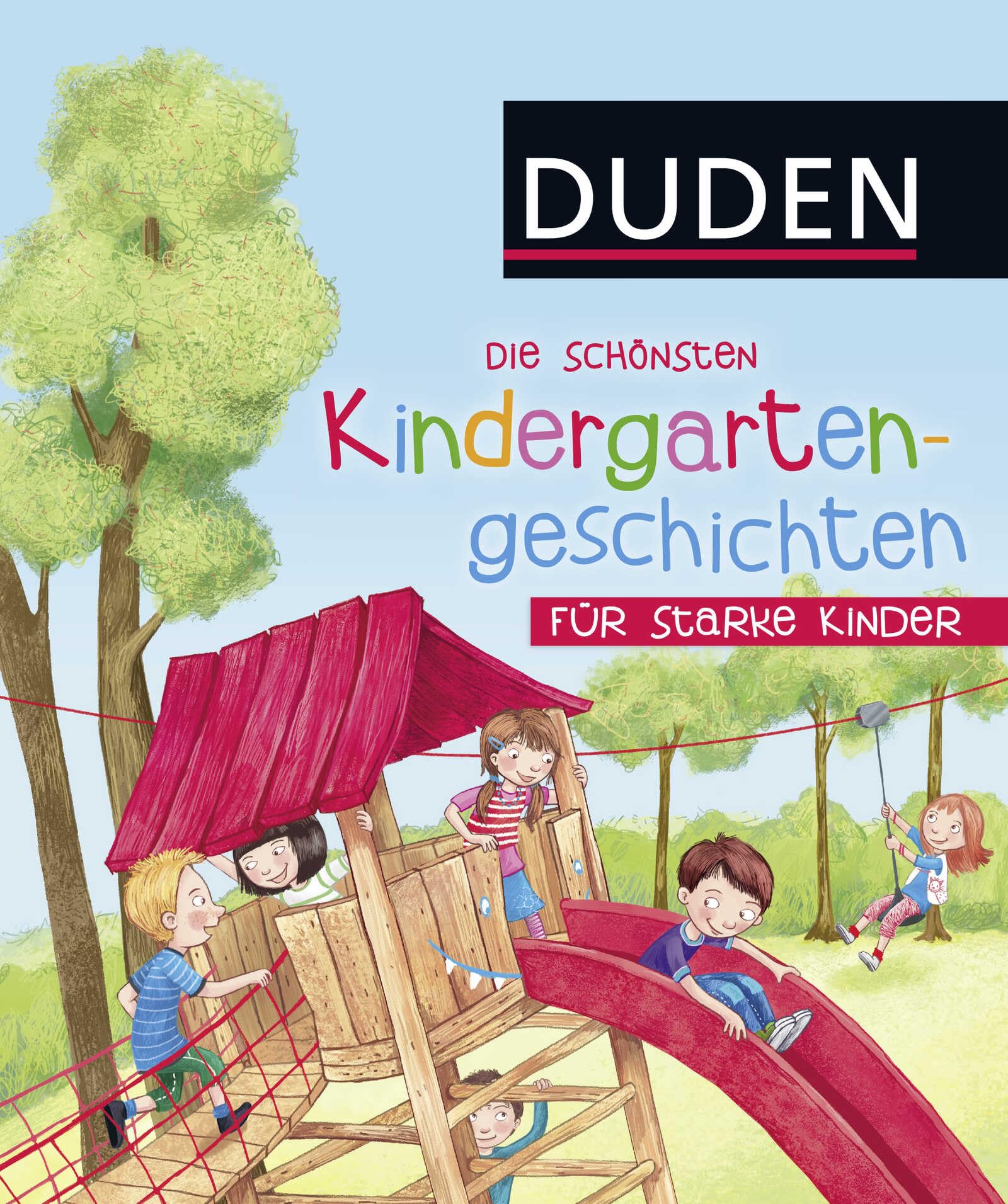 Die schönsten Kindergartengeschichten für starke Kinder Non-fiction