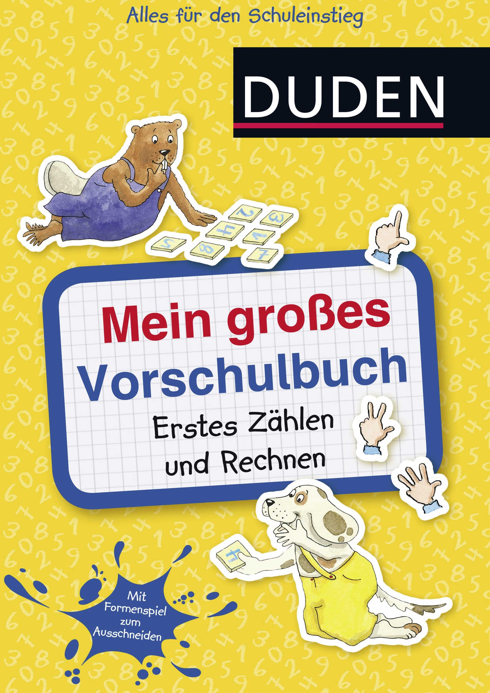 Mein großes Vorschulbuch: Erstes Zählen und Rechnen: Zahlen lernen ab 5 Jahren (DUDEN Kinderwissen Vorschule) Mathematics