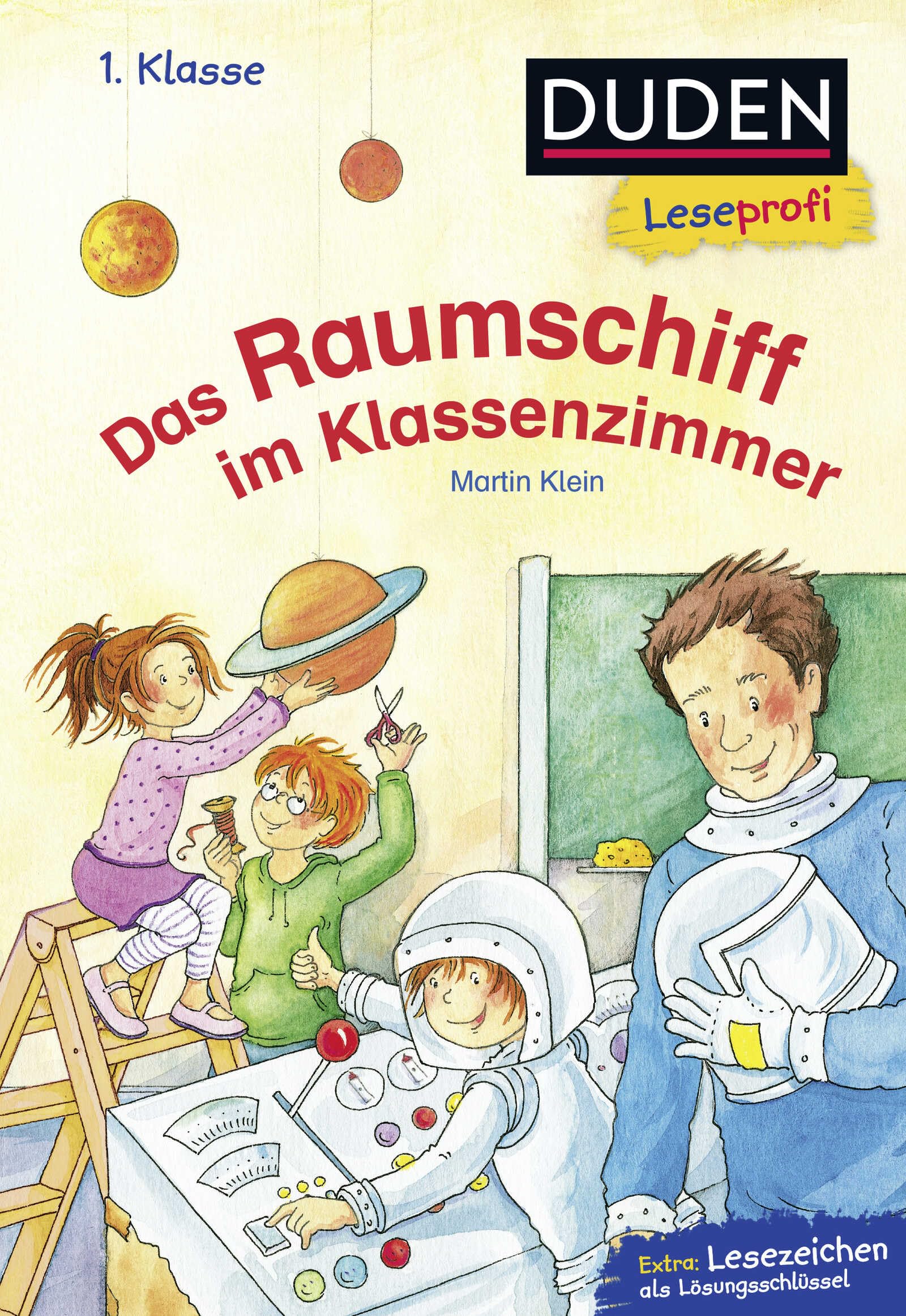Duden Leseprofi - Das Raumschiff im Klassenzimmer, 1. Klasse Non-fiction
