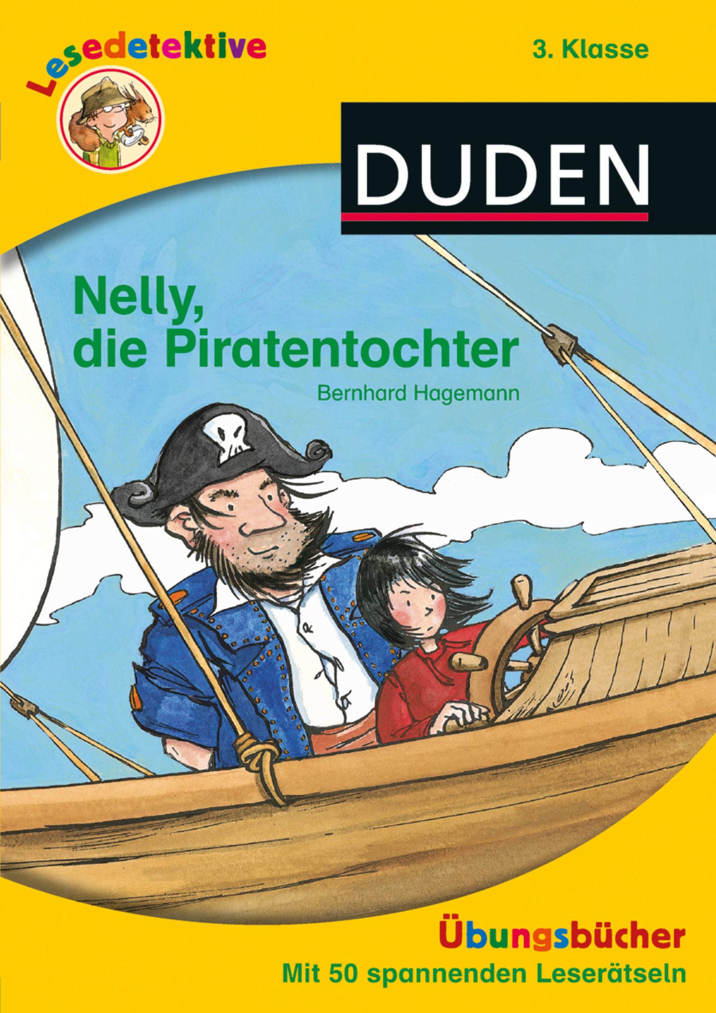 Lesedetektive Übungsbücher - Nelly, die Piratentochter, 3. Klasse Novels & Short Stories