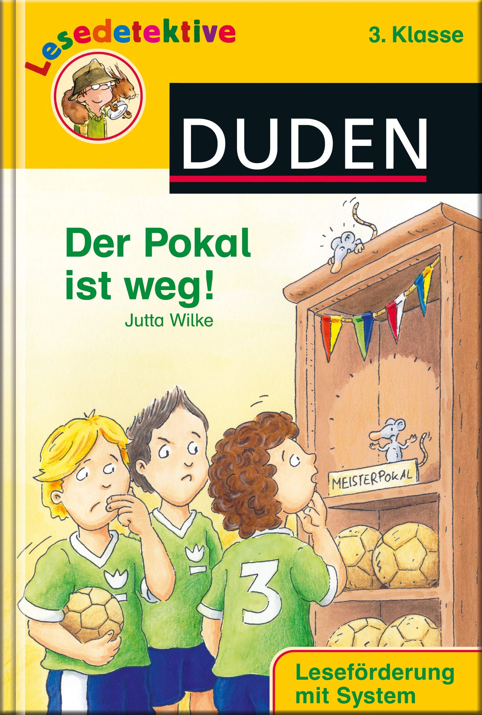 Lesedetektive - Der Pokal ist weg!, 3. Klasse Novels & Short Stories