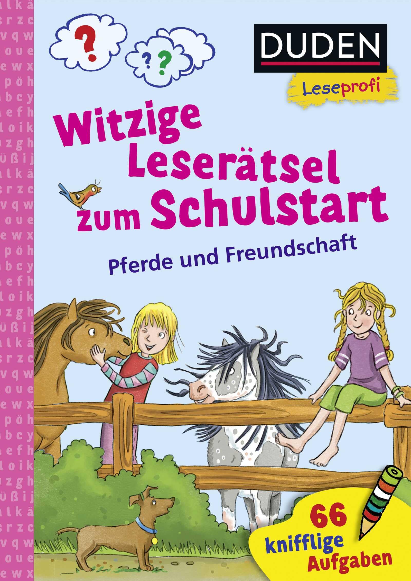 Duden Leseprofi - Witzige Leserätsel zum Schulstart - Pferde und Freundschaft, 1. Klasse Non-fiction