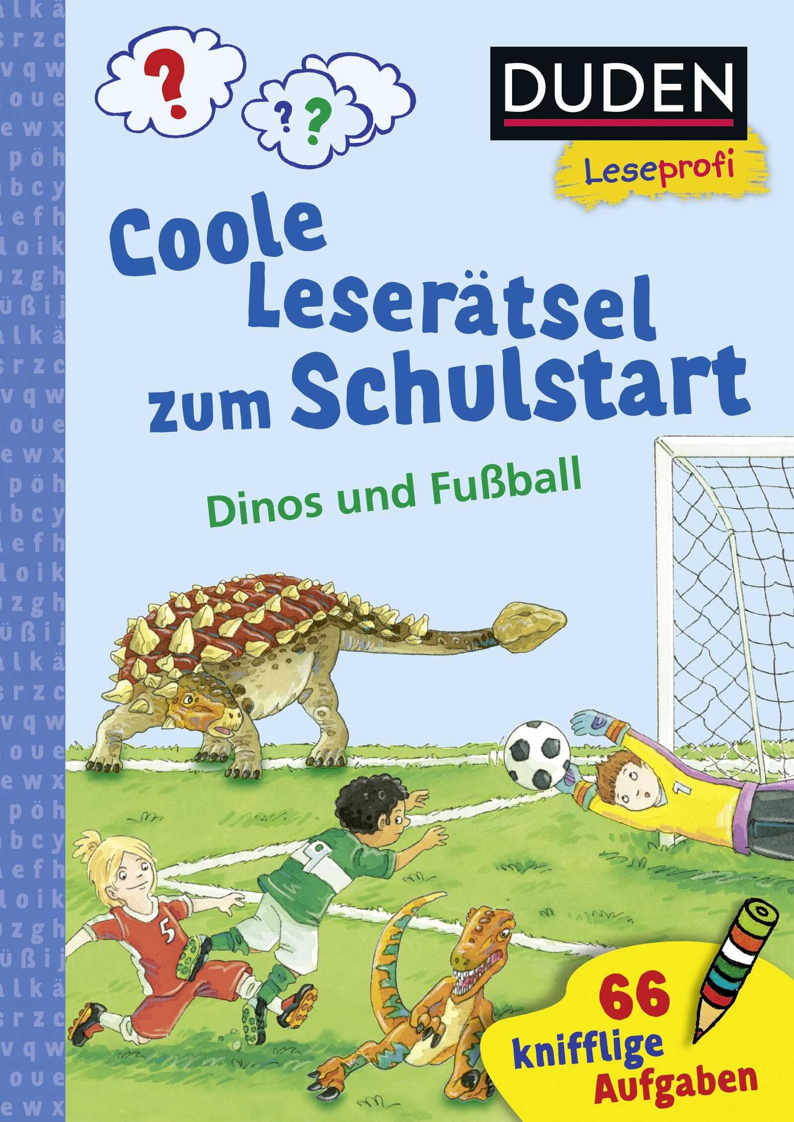 Duden Leseprofi - Coole Leserätsel zum Schulstart - Dinos und Fußball, 1. Klasse Novels & Short Stories