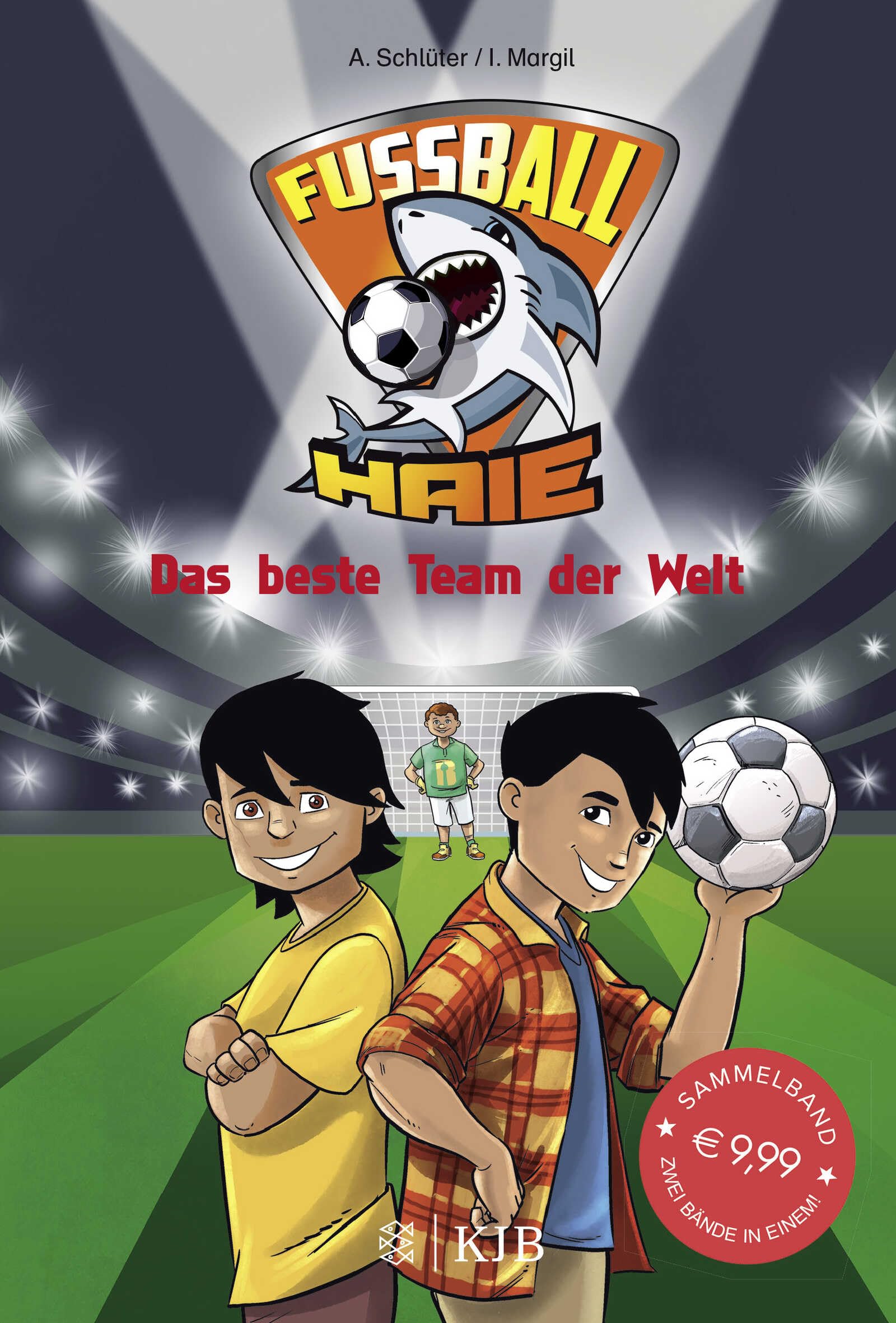 Fußball-Haie: Das beste Team der Welt Leisure & Fun