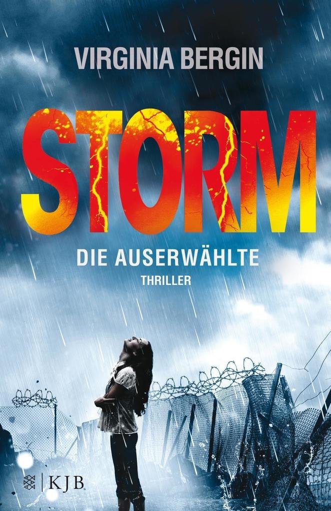 Storm – Die Auserwählte: Thriller (Rain) Romance