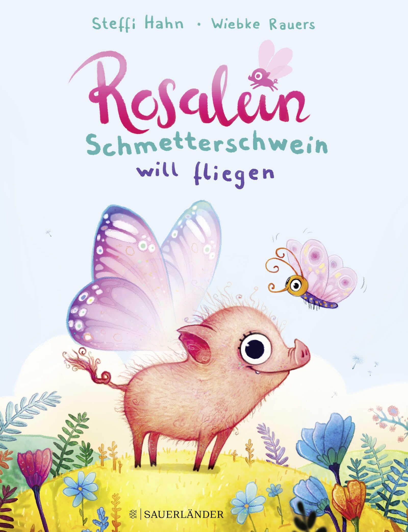 Rosalein Schmetterschwein will fliegen Lifestyle