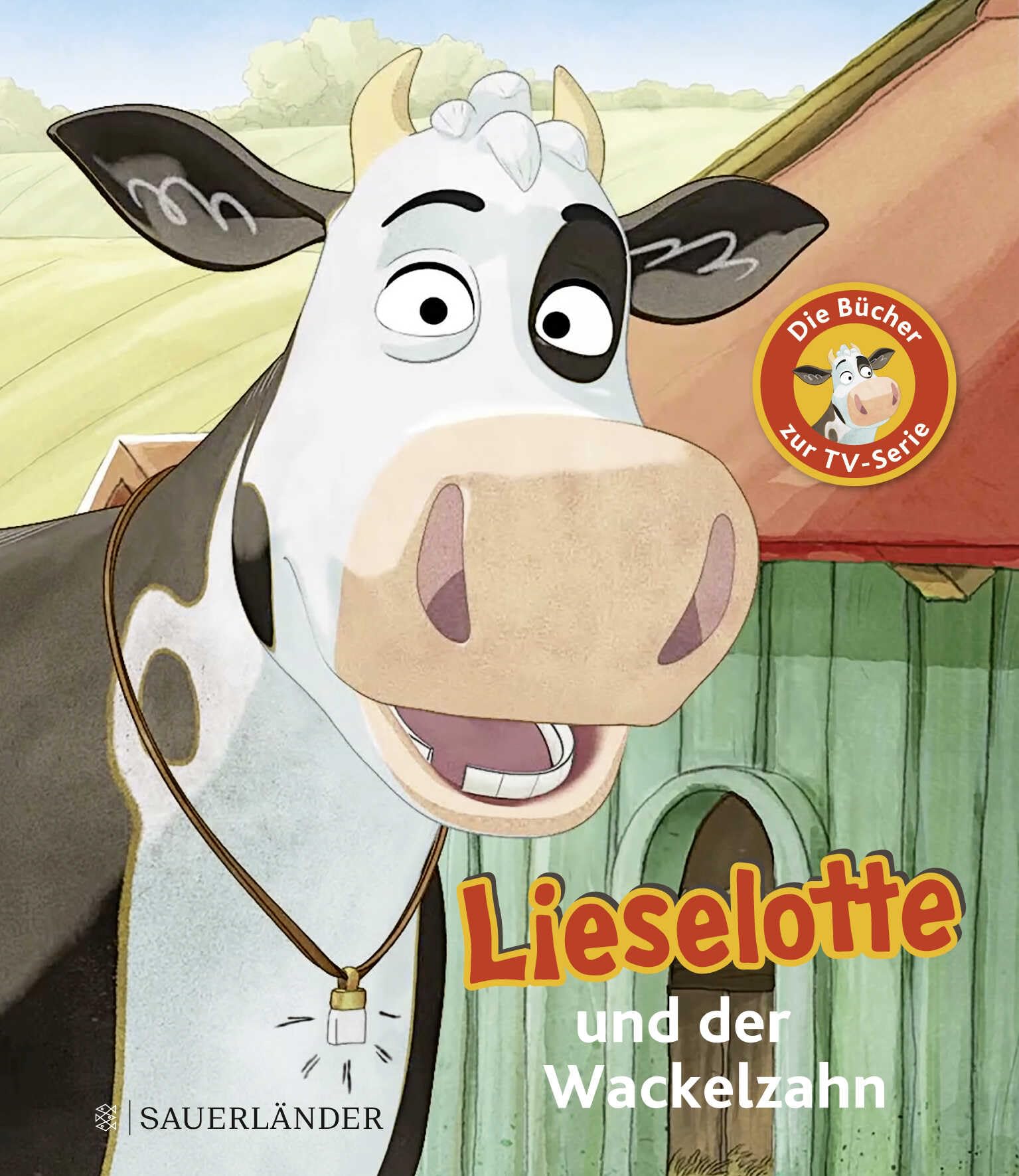 Lieselotte und der Wackelzahn: Die Bücher zur TV-Serie | Buch zur Lieselotte-TV-Serie ab 4 Jahren (Bücher zur TV-Serie von Kuh Lieselotte) Novels & Short Stories