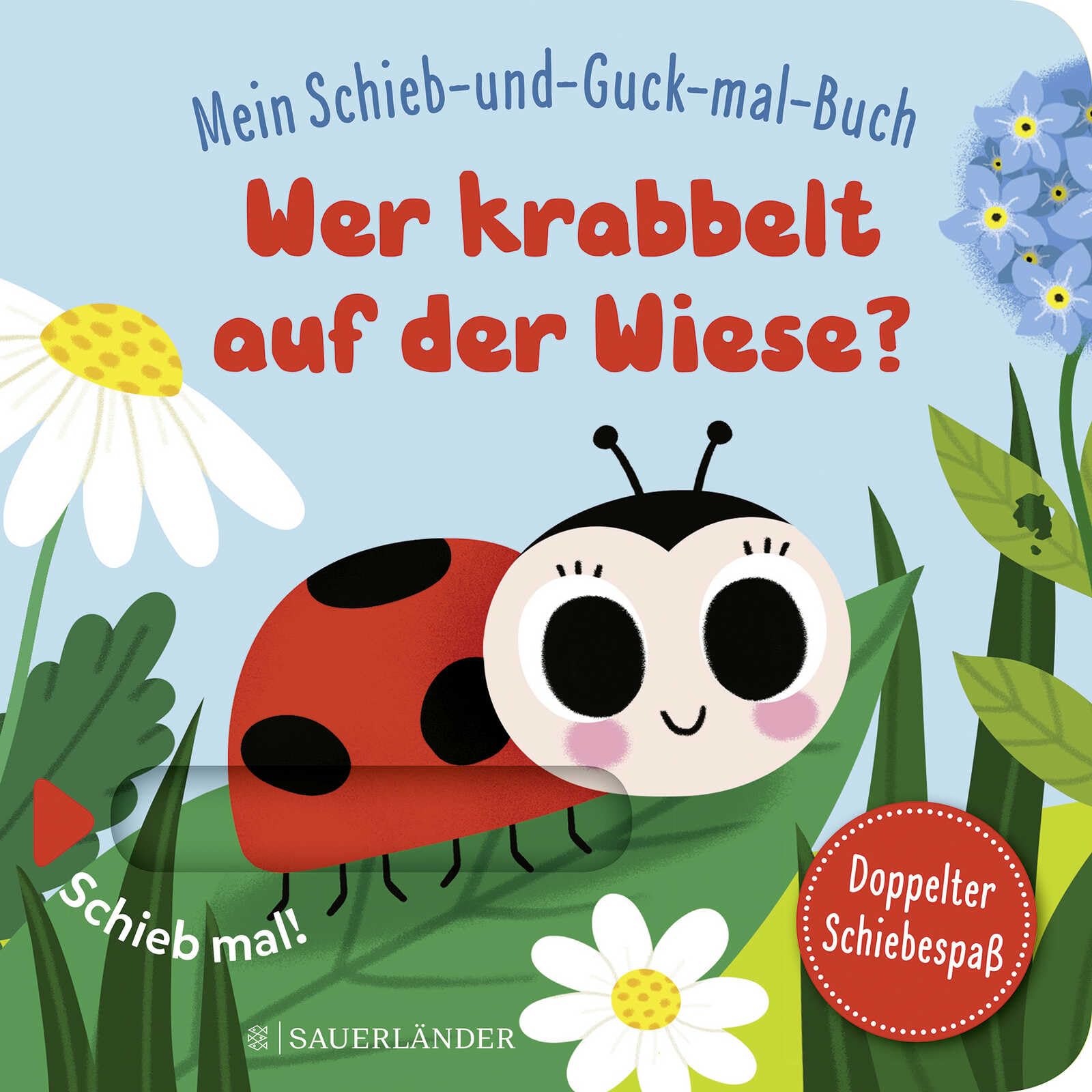 Mein Schieb & Guck-mal-Buch: Wer krabbelt auf der Wiese? Non-fiction