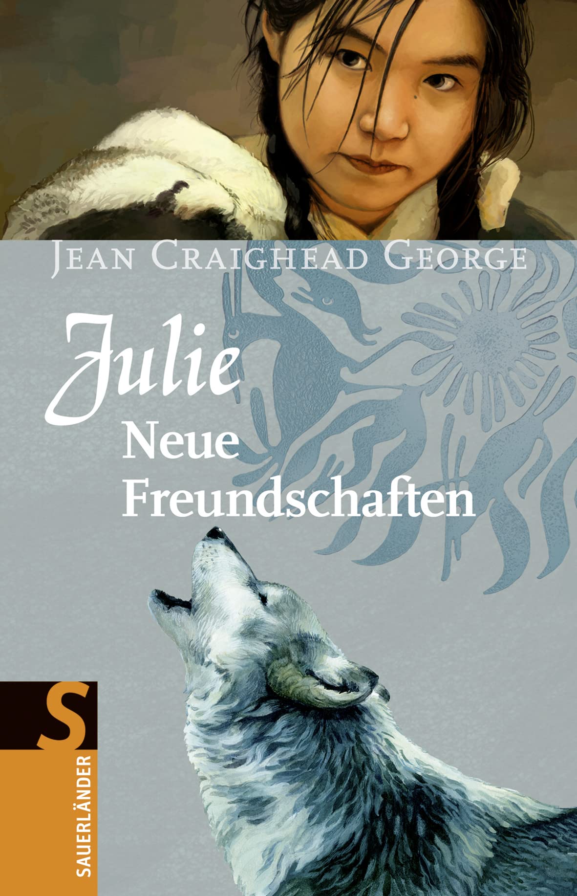 Julie - Neue Freundschaften (Julie von den Wölfen, Band 2) Fiction