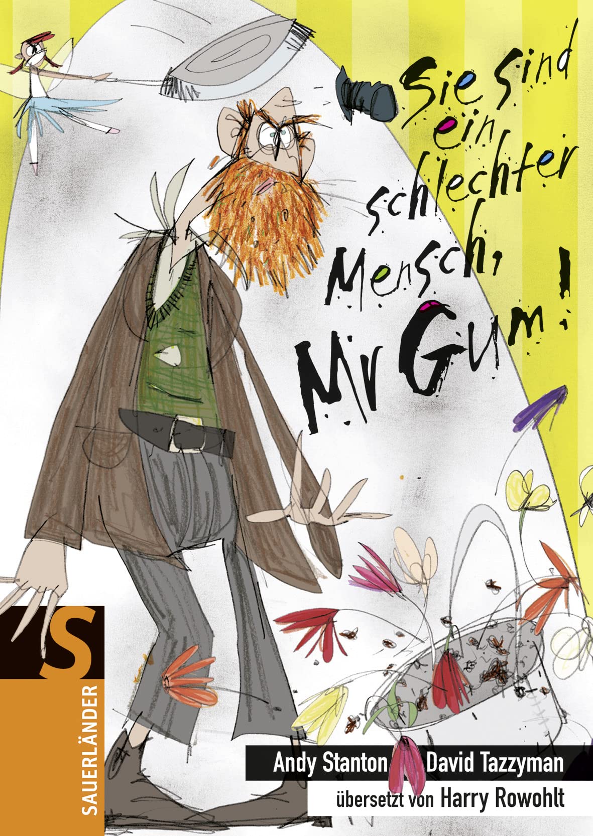 Sie sind ein schlechter Mensch, Mr Gum Novels & Short Stories for children