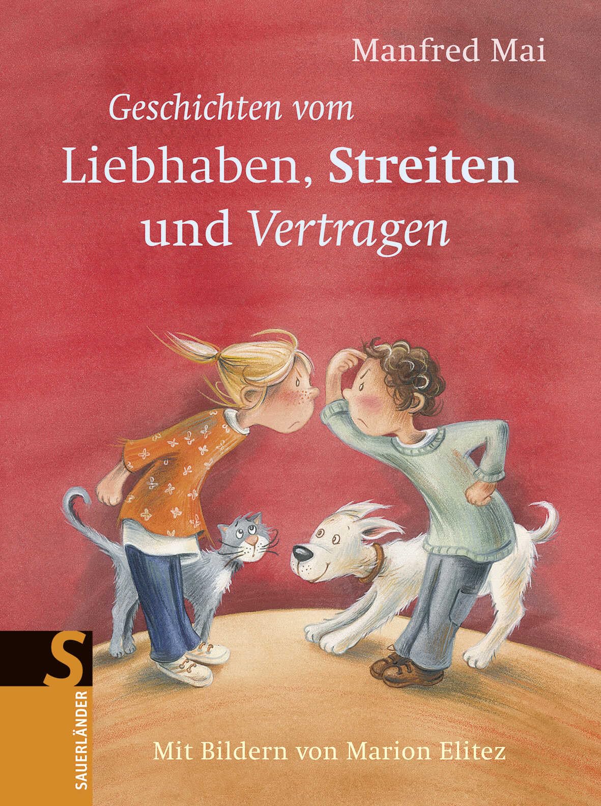 Geschichten vom Liebhaben, Streiten und Vertragen Children's books