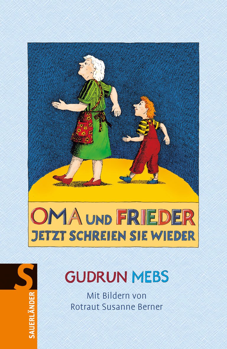 Oma und Frieder - jetzt schreien sie wieder Novels & Short Stories