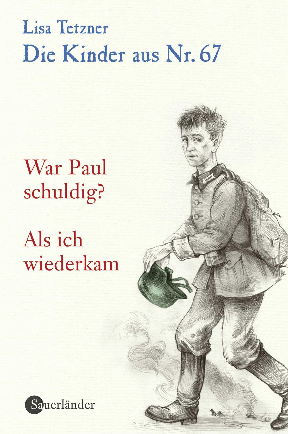 Die Kinder aus Nr. 67: War Paul schuldig / Als sie wiederkam Novels & Short Stories