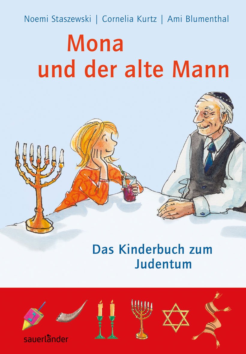 Mona und der alte Mann: Das Kinderbuch zum Judentum Non-fiction