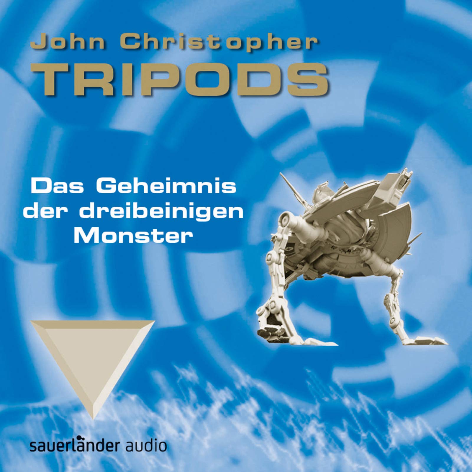 Tripods - Das Geheimnis der dreibeinigen Monster: Teil 2 Fantasy & Sci-Fi