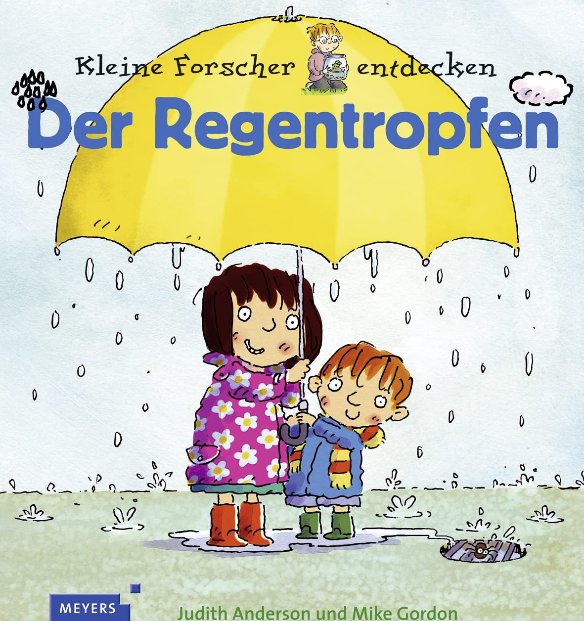 Kleine Forscher entdecken: Der Regentropfen Non-fiction