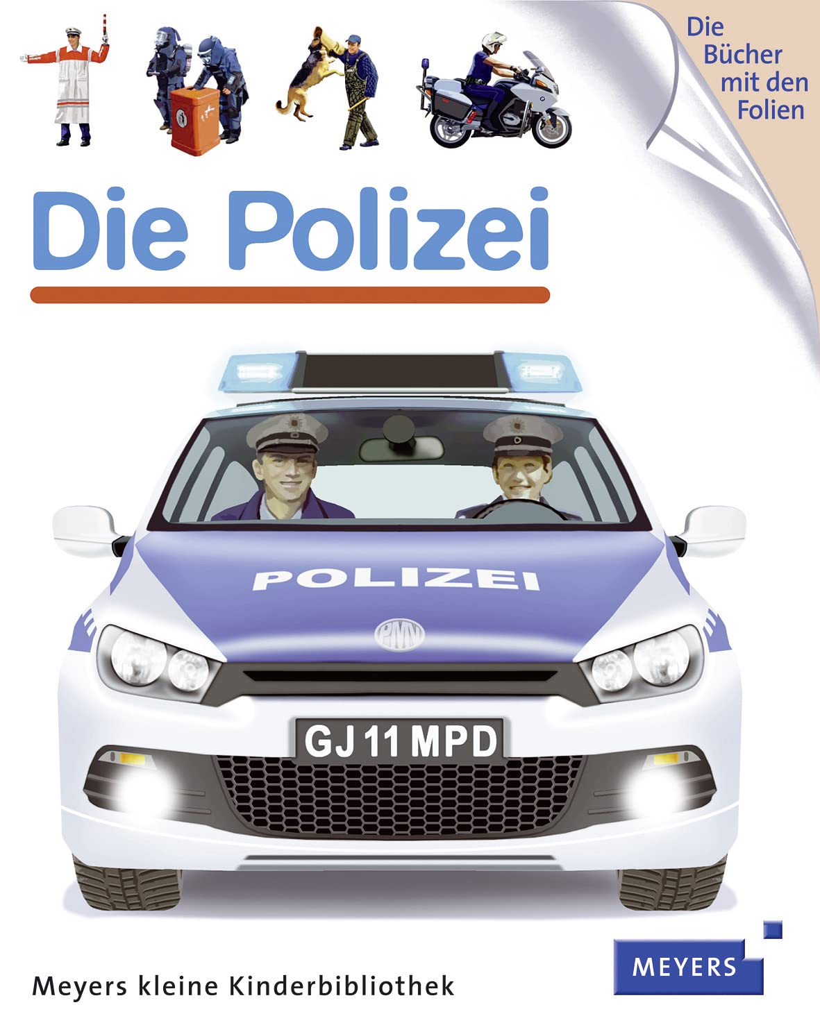 Die Polizei: Meyers kleine Kinderbibliothek (Meyers Kinderbibliothek, Band 94) Essays & Short Stories