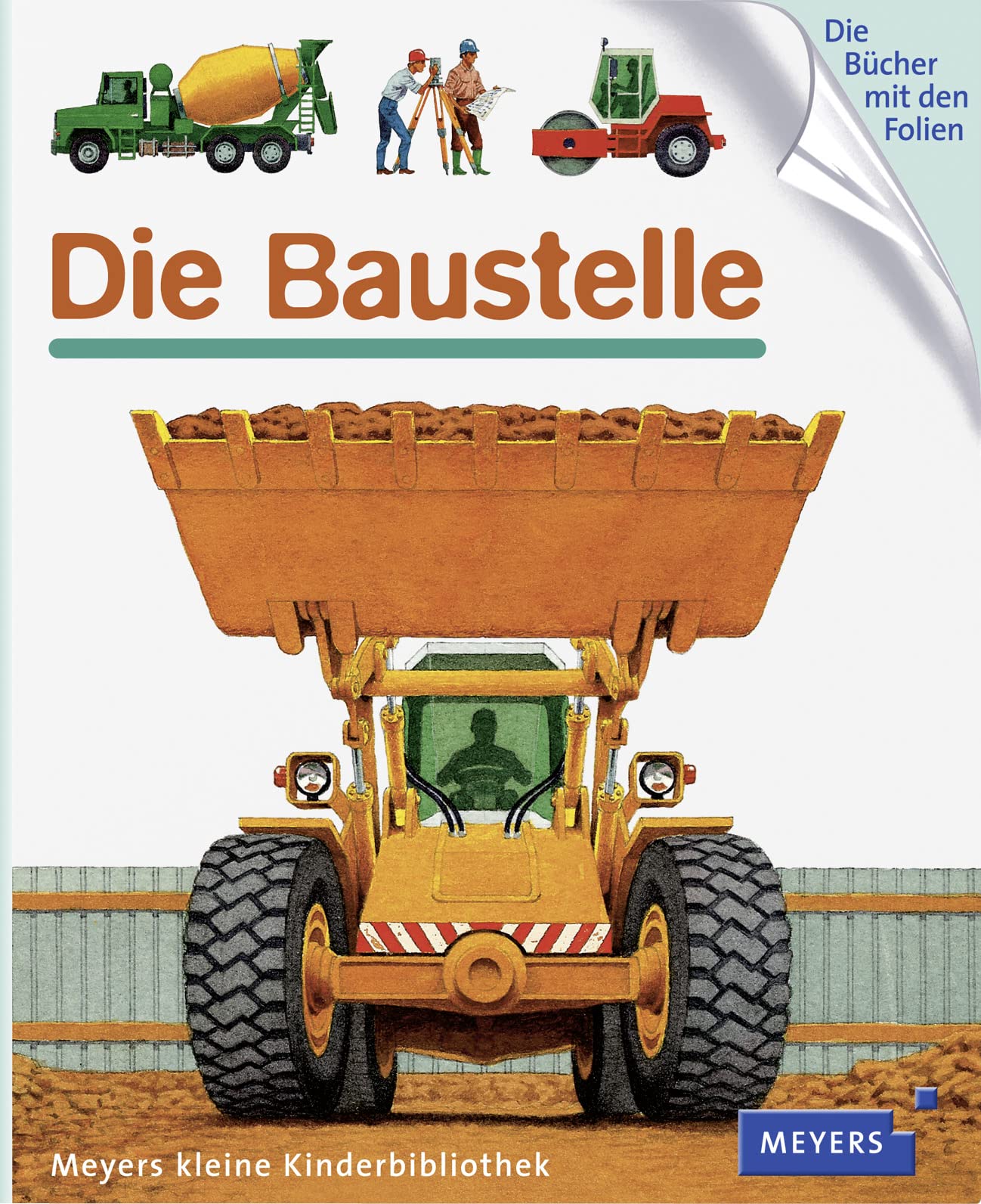 Die Baustelle: Meyers kleine Kinderbibliothek (Meyers Kinderbibliothek, Band 41) Essays & Short Stories